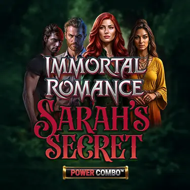 Immortal Romance: Sarah’s Secret Power Combo